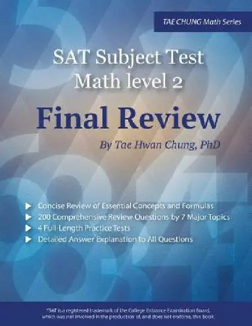 SAT Subject Test Math Level 2 Final Review by Tae Hwan Chung
