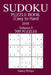 300 Easy to Hard Sudoku Puzzle Book - 2018 by Jimmy Philips
