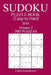 300 Easy to Hard Sudoku Puzzle Book - 2018 by Claire Eisenhower