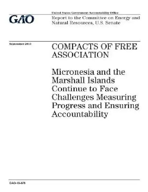 Compacts of Free Association: Micronesia and the Marshall Islands continue to face challenges measuring progress and ensuring accountability: report by U. S. Government Accountability Office