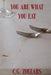You Are What You Eat by C. G. Zollars