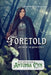 Foretold by Arctic Fox Publishing House