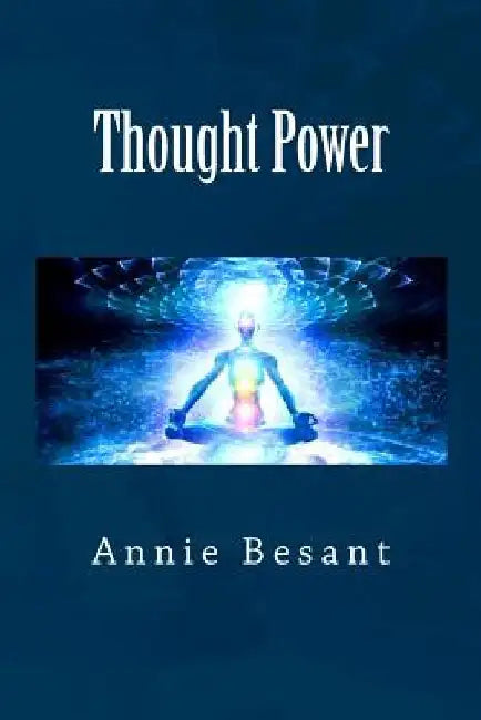 Thought Power by Annie Besant