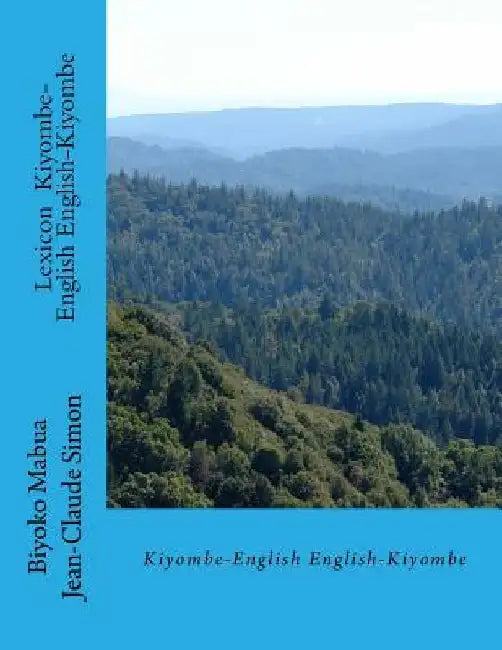 Lexicon: Kiyombe-English English-Kiyombe by Biyoko Mabua Jean-Claude Simon