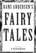 Hans Andersen's Fairy Tales: Illustrated by W. Heath Robinson
