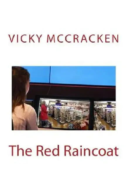 The Red Raincoat by Vicky McCracken