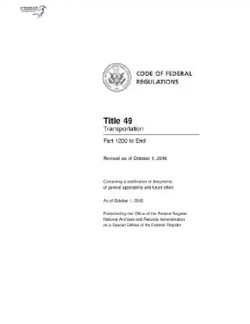 Code of Federal Regulations, Title 49, Transportation, Pt. 1200-End, Revised as of October 1, 2016 by Office of the Federal Register (U S. ).