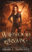 Wildwood Larkwing by Shari L. Tapscott