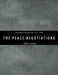 The Peace Negotiations by Robert Lansing