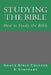 Studying the Bible: How to Study the Bible by Grace Bible College
