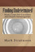 Finding Undetermined: Hard Cases for Coroners and Death Investigators by Mark R. Stratmoen