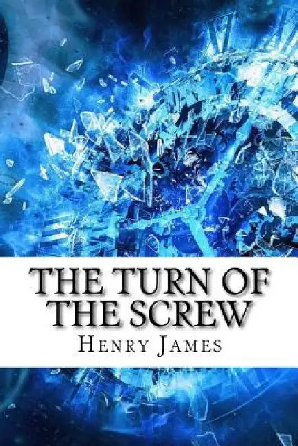 The Turn of the Screw by Henry James
