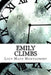 Emily Climbs by Lucy Maud Montgomery