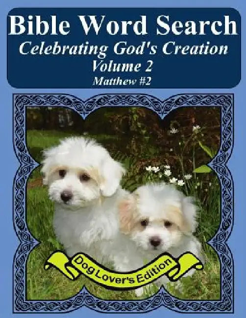 Bible Word Search Celebrating God's Creation Volume 2: Matthew #2 Extra Large Print by T. W. Pope