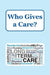 Who Gives a Care? by Kala Janus