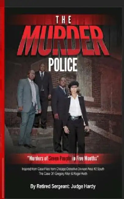 The Murder Police by Judge Hardy
