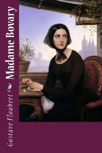 Madame Bovary by Eleanor Aveling
