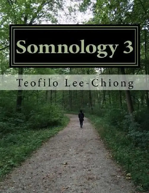 Somnology 3: Learn Sleep Medicine in One Weekend by Teofilo Lee-Chiong MD