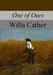 One of Ours by Willa Cather