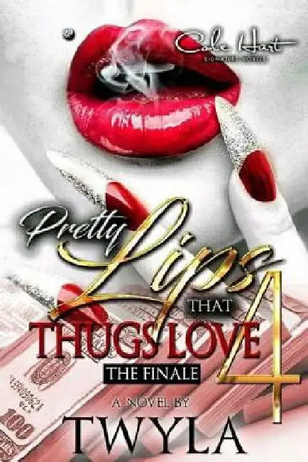 Pretty Lips That Thugs Love 4 by Twyla T