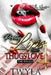 Pretty Lips That Thugs Love 4 by Twyla T