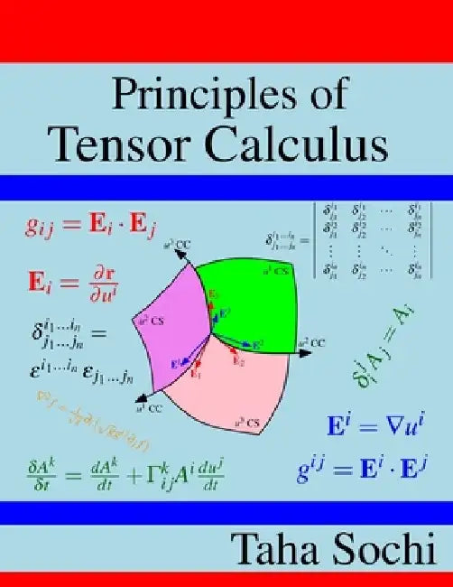 Principles of Tensor Calculus: Tensor Calculus by Taha Sochi