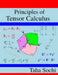 Principles of Tensor Calculus: Tensor Calculus by Taha Sochi