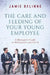 The Care and Feeding of Your Young Employee: A Manager's Guide to Millennials and Gen Z by Jamie Belinne