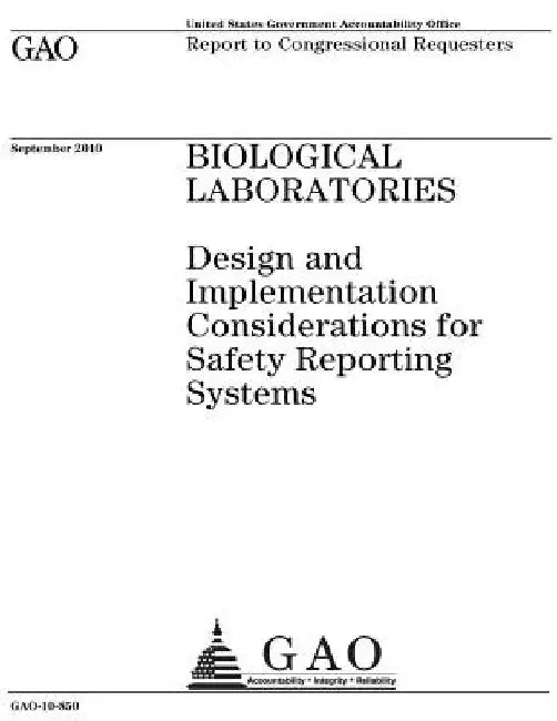 Biological laboratories: design and implementation considerations for safety reporting systems: report to congressional requesters. by U. S. Government Accountability Office