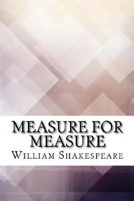 Measure for Measure by William Shakespeare