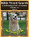 Bible Word Search Celebrating God's Creation Volume 14: Luke #3 Extra Large Print by T. W. Pope