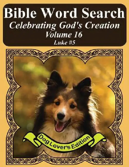 Bible Word Search Celebrating God's Creation Volume 16: Luke #5 Extra Large Print by T. W. Pope