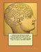 Analysis of the phenomena of the human mind. By: John Stuart Mill and ( WITH NOTES ILLUSTRATIVE AND CRITICAL BY. ) Alexander Bain, Andrew Findlater, G by Alexander Bain