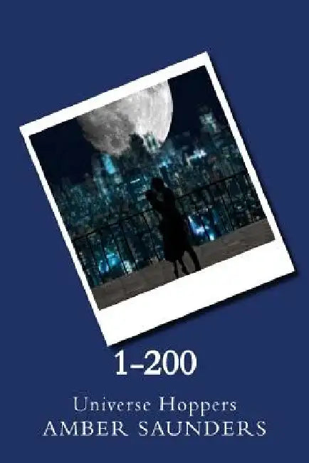 1-200 by Amber J. Saunders