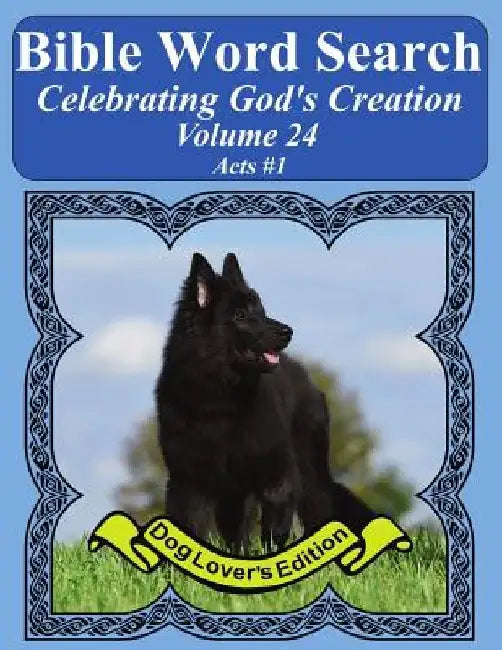 Bible Word Search Celebrating God's Creation Volume 24: Acts #1 Extra Large Print by T. W. Pope