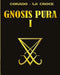 Gnosis Pura 1 by Juan C. Laborde, Hugo Corado