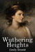 Wuthering Heights by Emily Bronte
