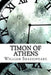 Timon of Athens by William Shakespeare