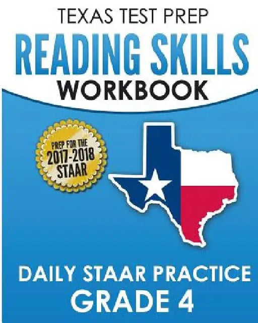 TEXAS TEST PREP Reading Skills Workbook Daily STAAR Practice Grade 4: Preparation for the STAAR Reading Assessment by Test Master Press Texas