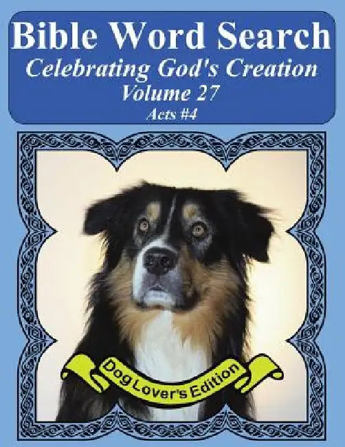 Bible Word Search Celebrating God's Creation Volume 27: Acts #4 Extra Large Print by T. W. Pope