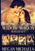 The Widow Wagon Series - Vol. 1 by Megan Michaels