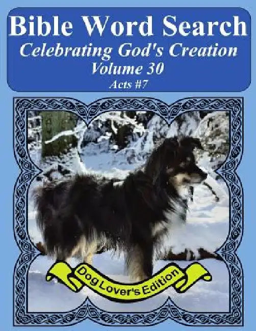 Bible Word Search Celebrating God's Creation Volume 30: Acts #7 Extra Large Print by T. W. Pope