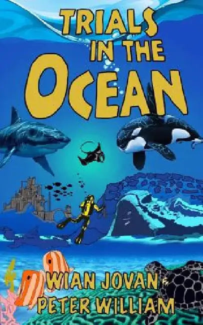Trials in the Ocean by Peter William