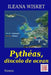 Pytheas, Dincolo de Ocean: Roman by Wisket, Ileana