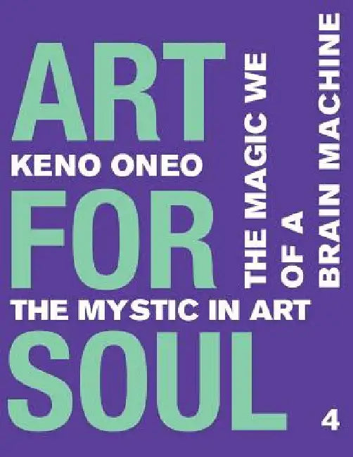 Art for Soul - Work Report 4: Das magische Wir einer Brain Machine by Oneo, Keno