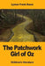 The Patchwork Girl of Oz by Lyman Frank Baum