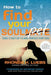 How to Find Your Soul(Mate)Pet: Only 2 Out Of 12 Are Perfect For You by Rhonda H. Luebs