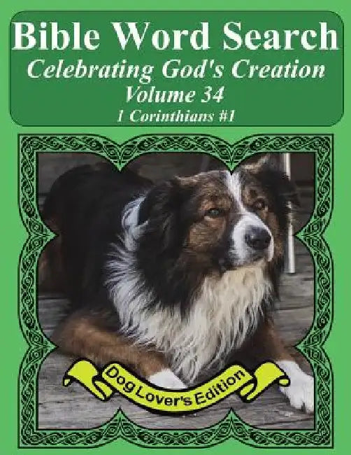 Bible Word Search Celebrating God's Creation Volume 34: 1 Corinthians #1 Extra Large Print by T. W. Pope