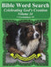Bible Word Search Celebrating God's Creation Volume 34: 1 Corinthians #1 Extra Large Print by T. W. Pope