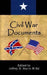 Civil War Documents: A Collection of Primary Sources: Ordinances of Secession, Confederate Constitution, Gettysburg Address, Emancipation P by Jeffrey B. Harris